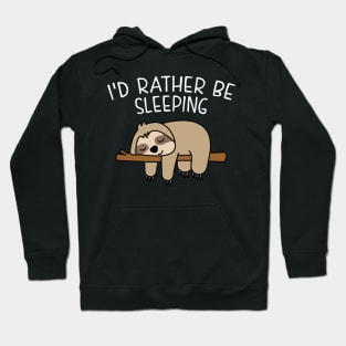 Sloth Mask. I'd Rather Be Sleeping. Hoodie